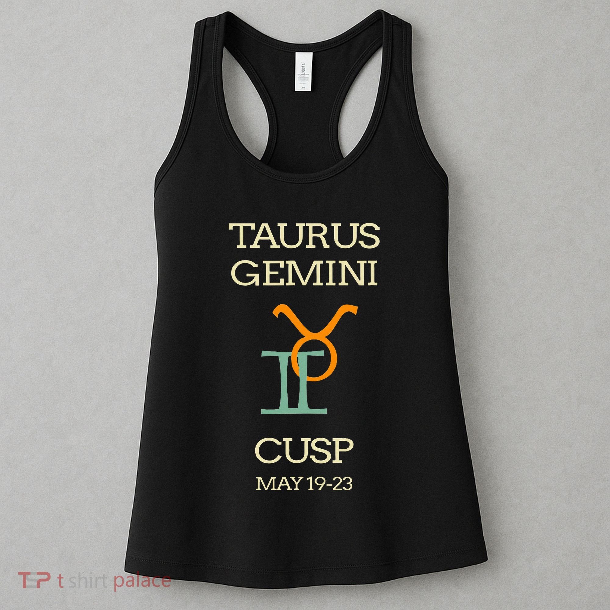 Taurus Gemini Cusp Zodiac Horoscope Gift Women's Tank Top