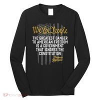 The Greatest Danger To American Freedom Thomas Jefferson Long Sleeve Shirt thumb 0