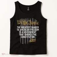 The Greatest Danger To American Freedom Thomas Jefferson Tank Top thumb 2