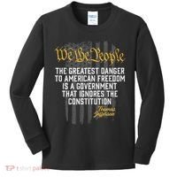 The Greatest Danger To American Freedom Thomas Jefferson Kids Long Sleeve Shirt thumb 0