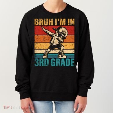 Third Grade Dabbing Boy Bruh IM In 3rd Grade Student Women's Sweatshirt