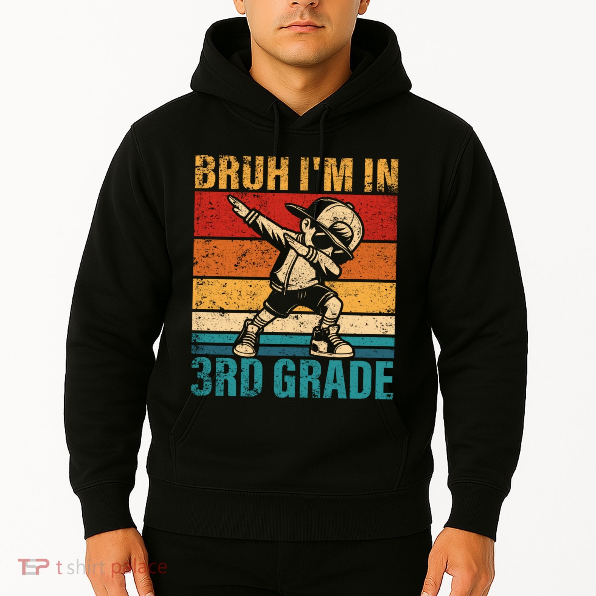 Third Grade Dabbing Boy Bruh IM In 3rd Grade Student Hoodie
