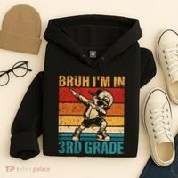 Third Grade Dabbing Boy Bruh IM In 3rd Grade Student Hoodie thumb 4