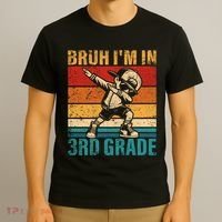 Third Grade Dabbing Boy Bruh IM In 3rd Grade Student T-Shirt thumb 3