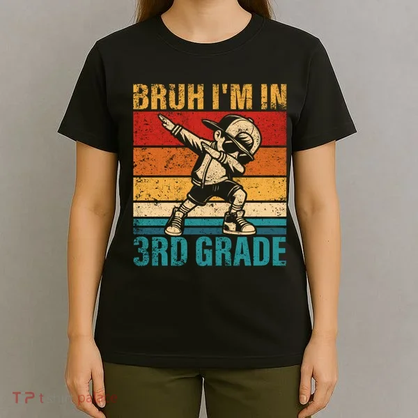 Third Grade Dabbing Boy Bruh IM In 3rd Grade Student T-Shirt