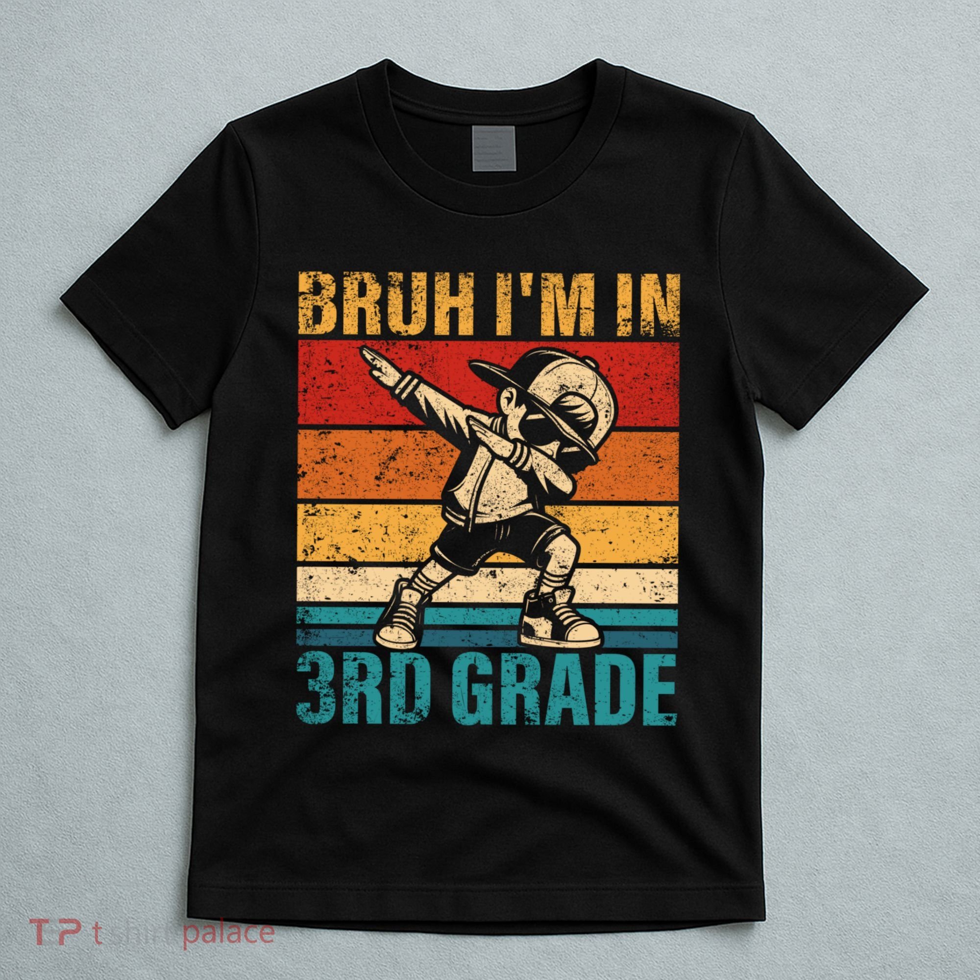 Third Grade Dabbing Boy Bruh IM In 3rd Grade Student T-Shirt