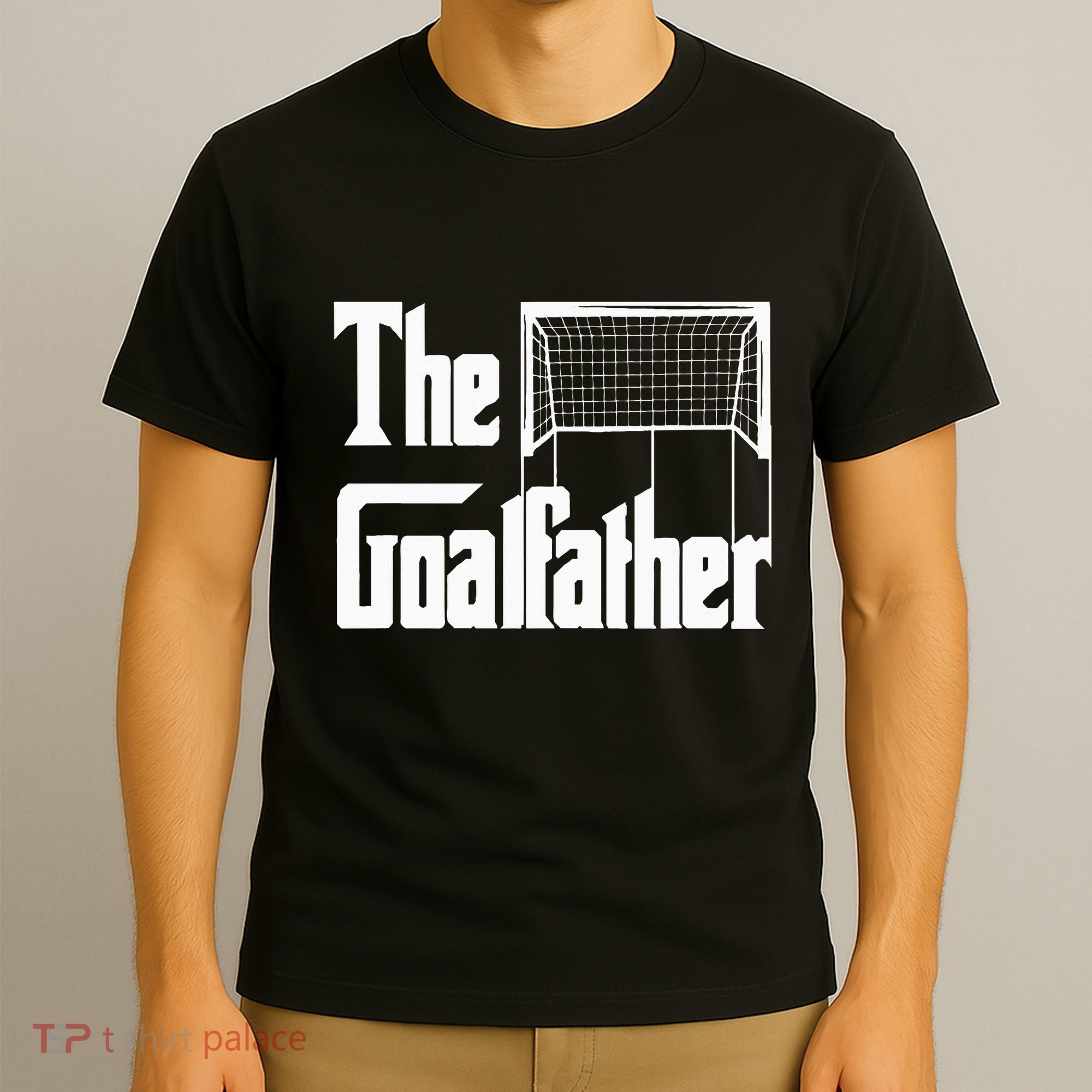 The Goalfather Dad Soccer Goalkeeper Goalie Coach Footballer T-Shirt