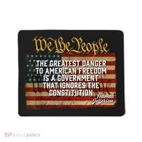 The Greatest Danger To American Freedom Thomas Jefferson Mousepad thumb 0