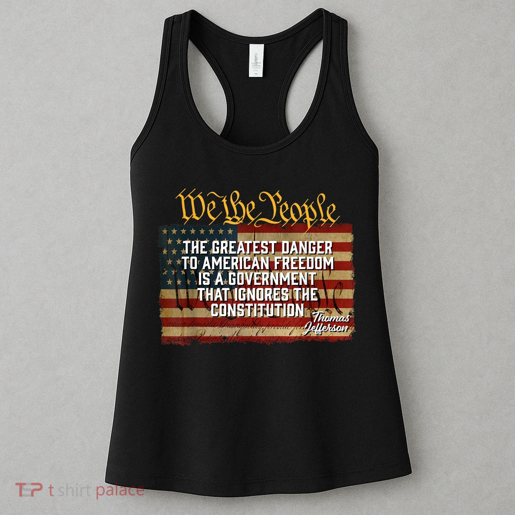The Greatest Danger To American Freedom Thomas Jefferson Women's Tank Top
