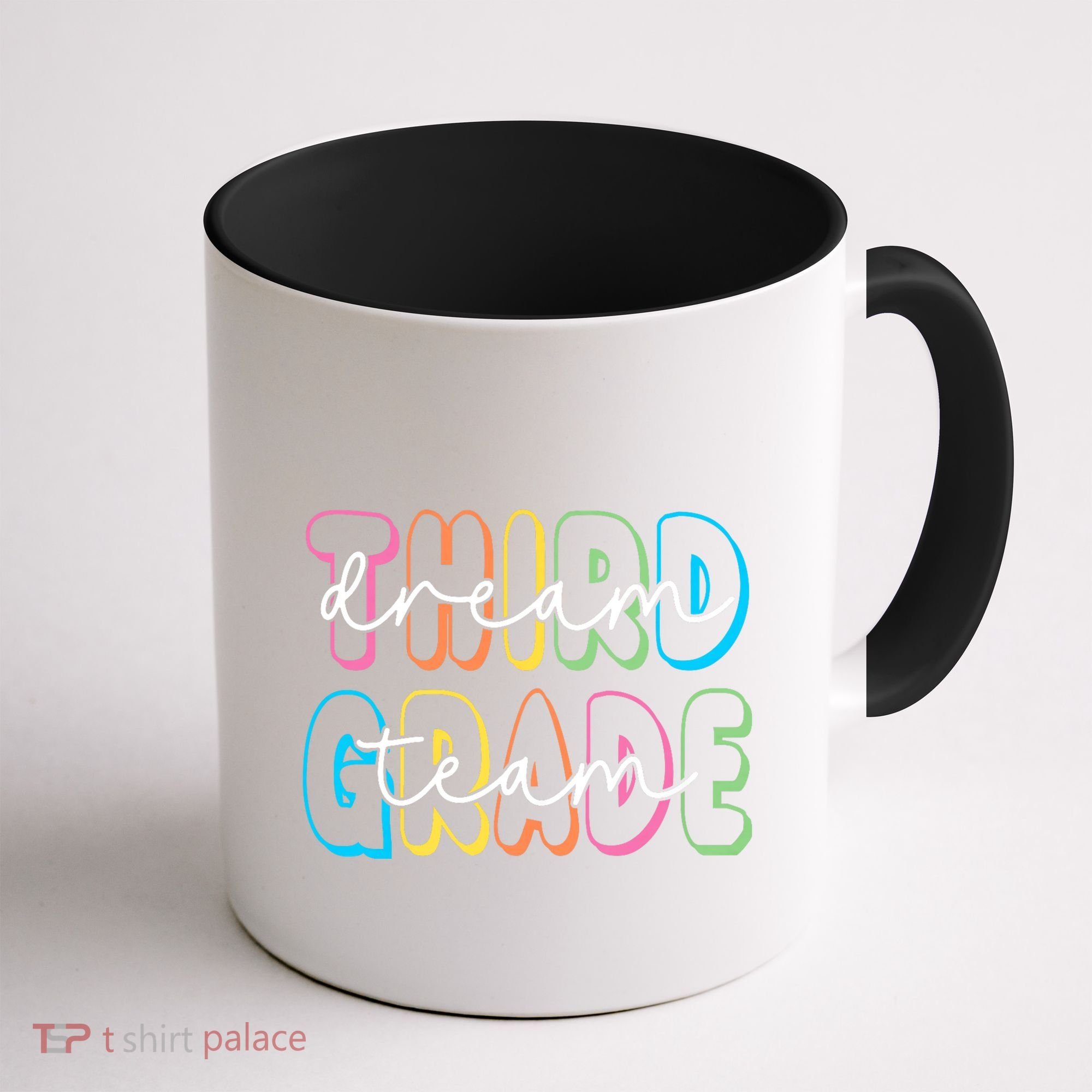 Third Grade Dream Team 3rd Grade Teacher Back To School Coffee Mug