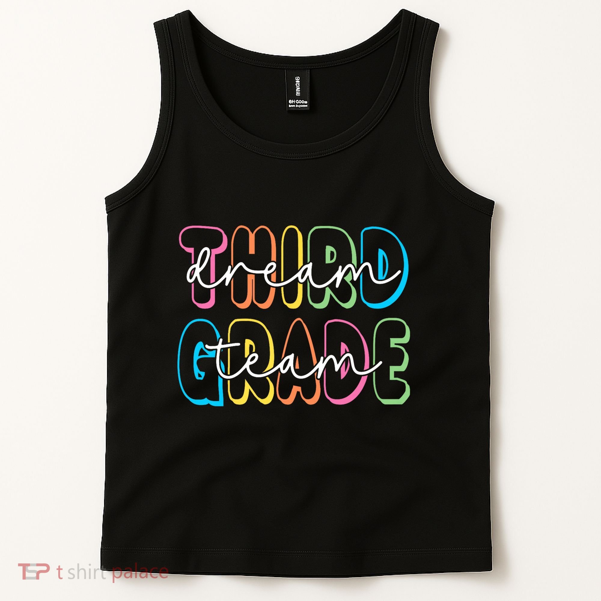 Third Grade Dream Team 3rd Grade Teacher Back To School Tank Top