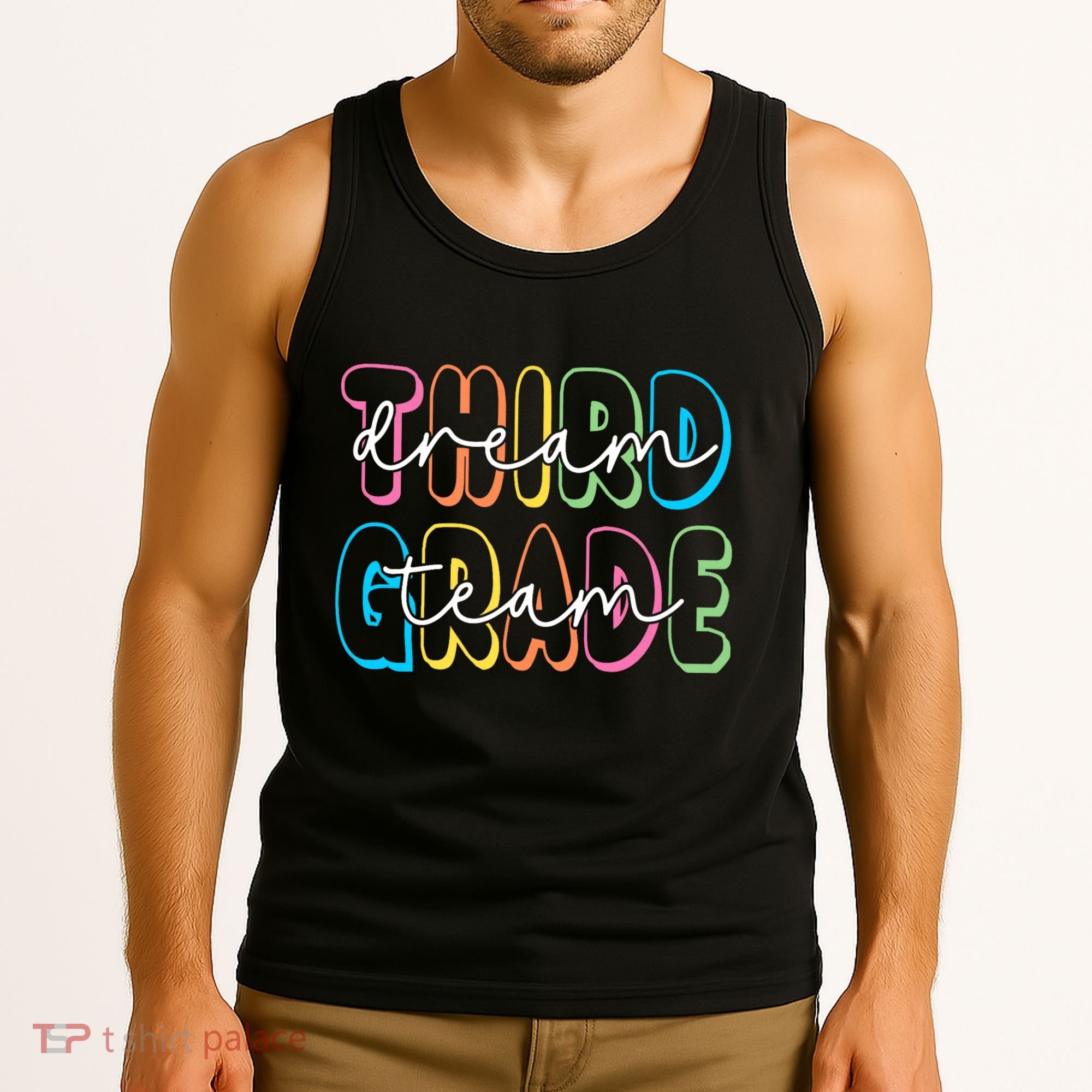 Third Grade Dream Team 3rd Grade Teacher Back To School Tank Top