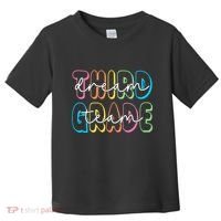 Third Grade Dream Team 3rd Grade Teacher Back To School Toddler T-Shirt thumb 0