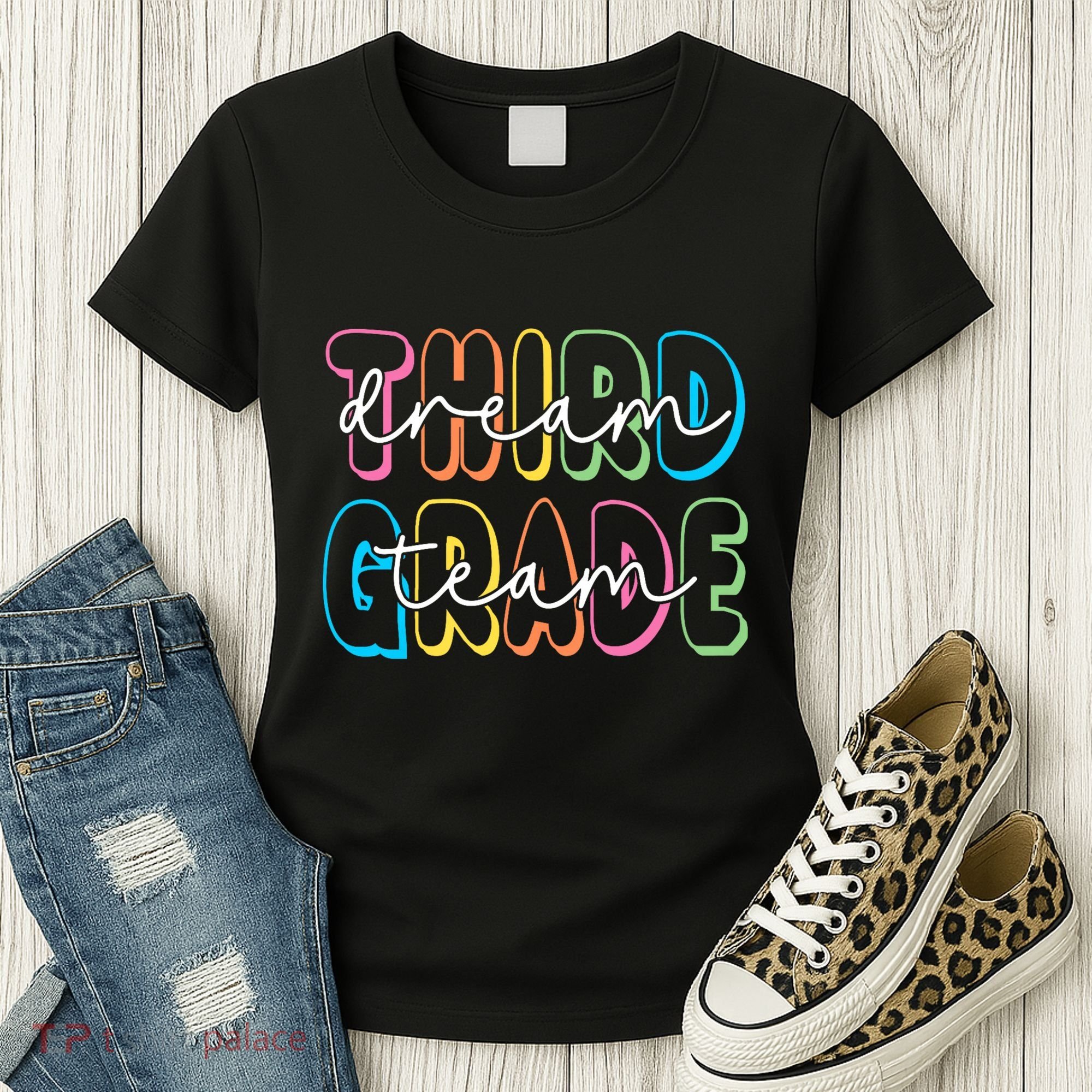 Third Grade Dream Team 3rd Grade Teacher Back To School Women's T-Shirt