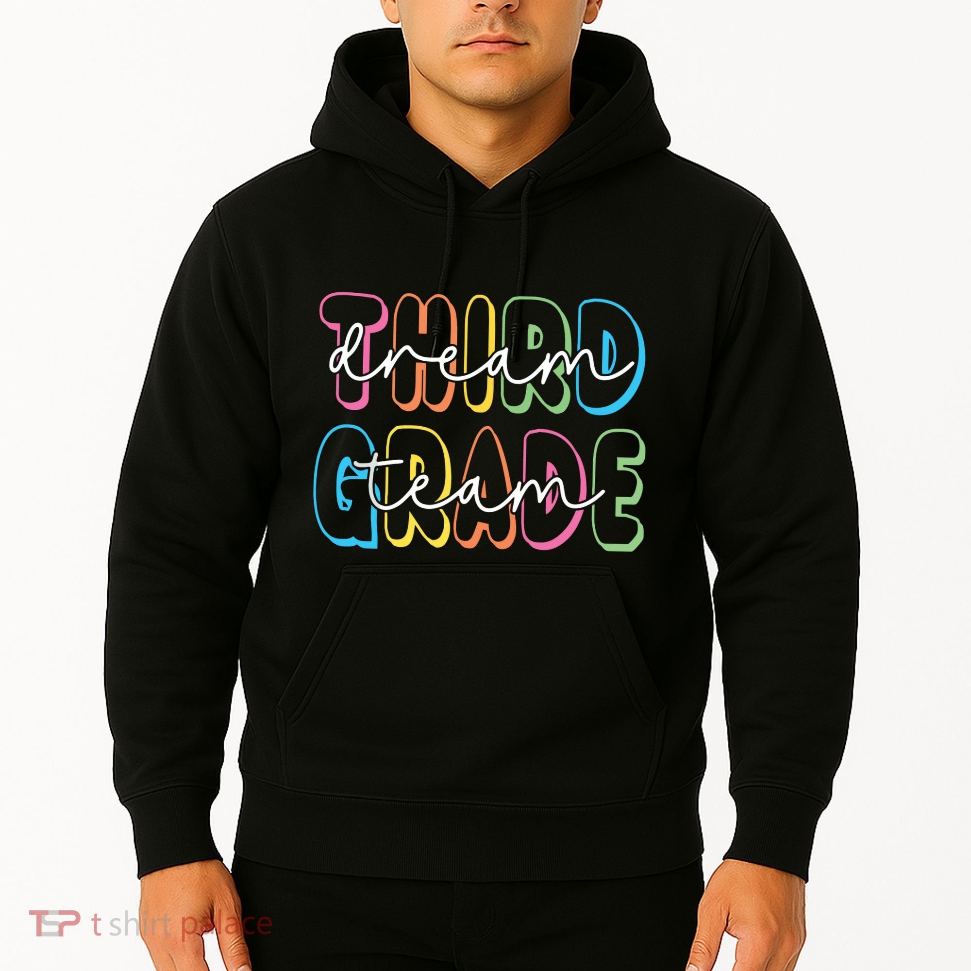 Third Grade Dream Team 3rd Grade Teacher Back To School Hoodie