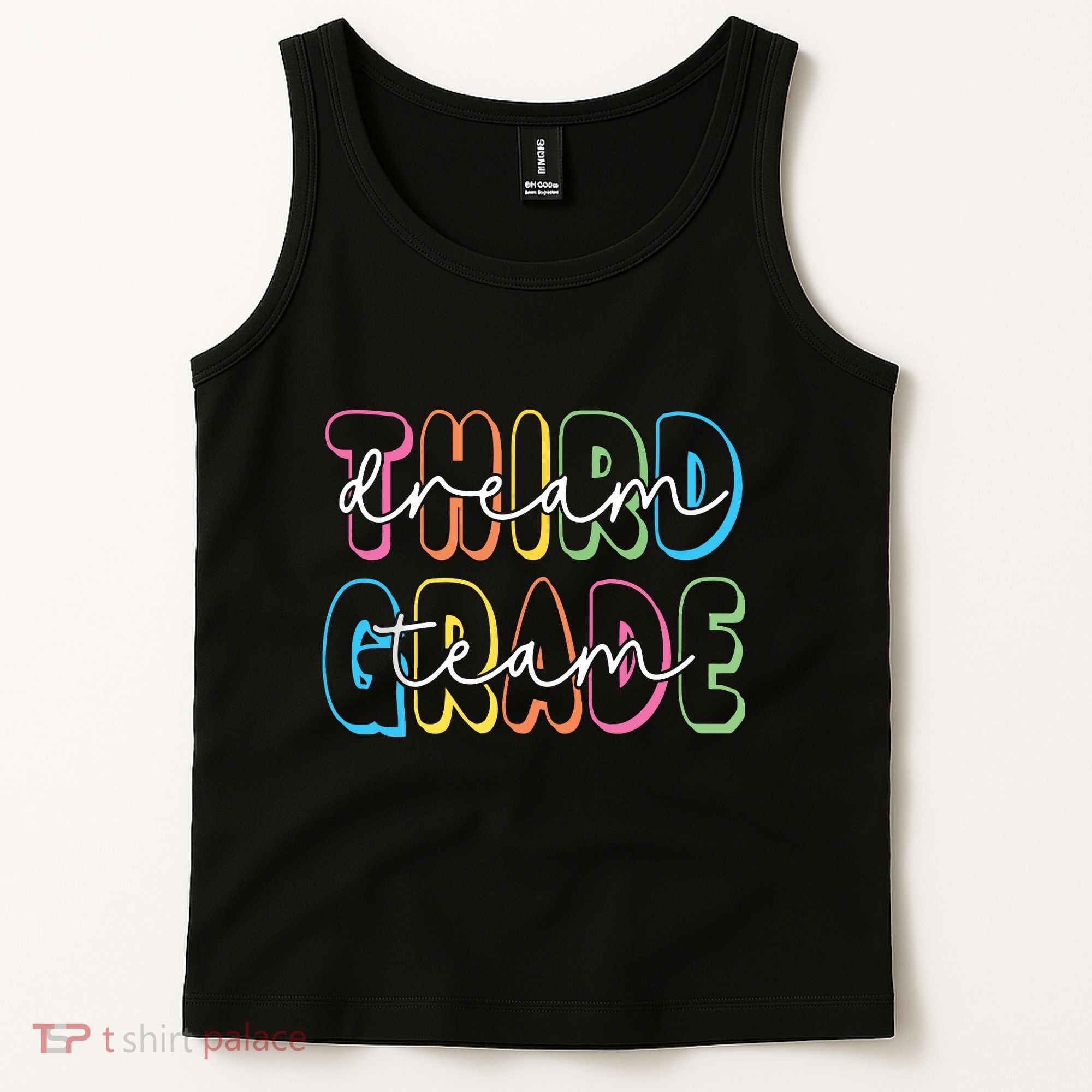 Third Grade Dream Team 3rd Grade Teacher Back To School Tank Top