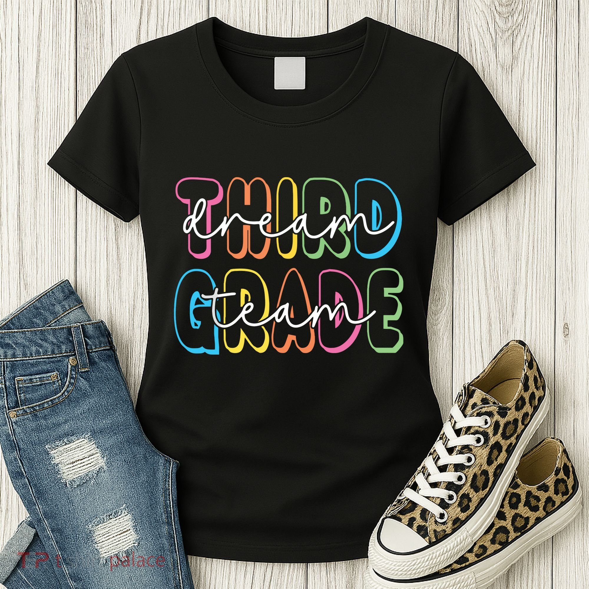 Third Grade Dream Team 3rd Grade Teacher Back To School Women's T-Shirt