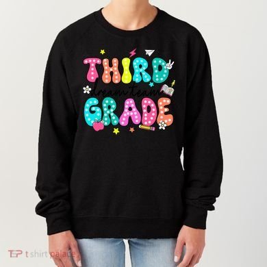 Third Grade Dream Team Back To School Teacher Students Women's Sweatshirt