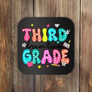 Third Grade Dream Team Back To School Teacher Students Coaster