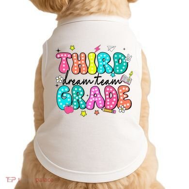 Third Grade Dream Team Back To School Teacher Students Doggie Tank