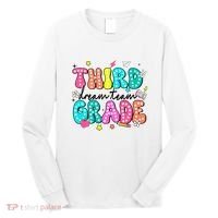 Third Grade Dream Team Back To School Teacher Students Long Sleeve Shirt thumb 0