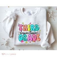 Third Grade Dream Team Back To School Teacher Students Sweatshirt thumb 2