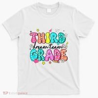 Third Grade Dream Team Back To School Teacher Students T-Shirt thumb 0