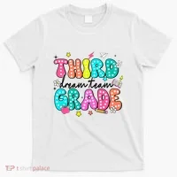 Third Grade Dream Team Back To School Teacher Students T-Shirt thumb 0