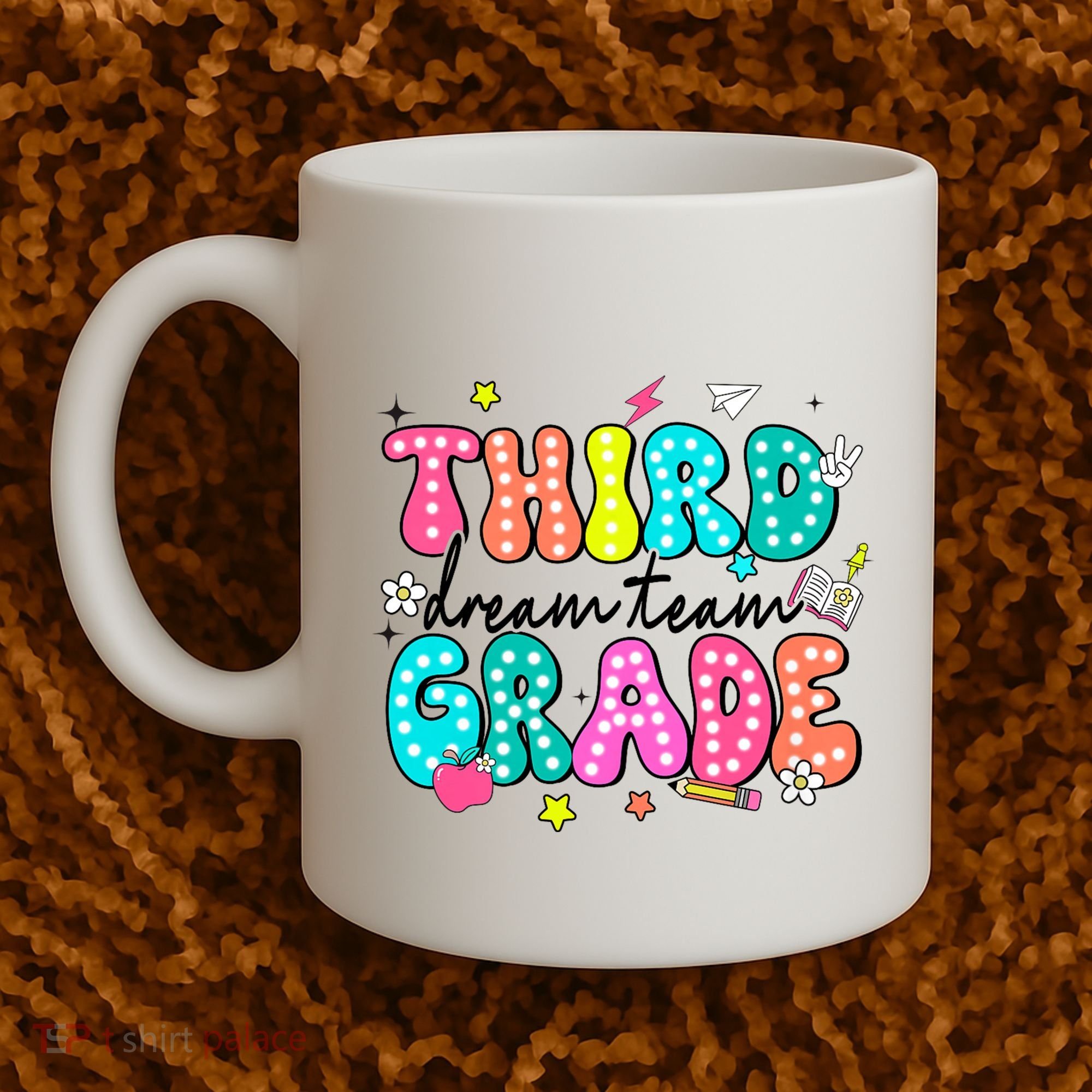 Third Grade Dream Team Back To School Teacher Students Coffee Mug