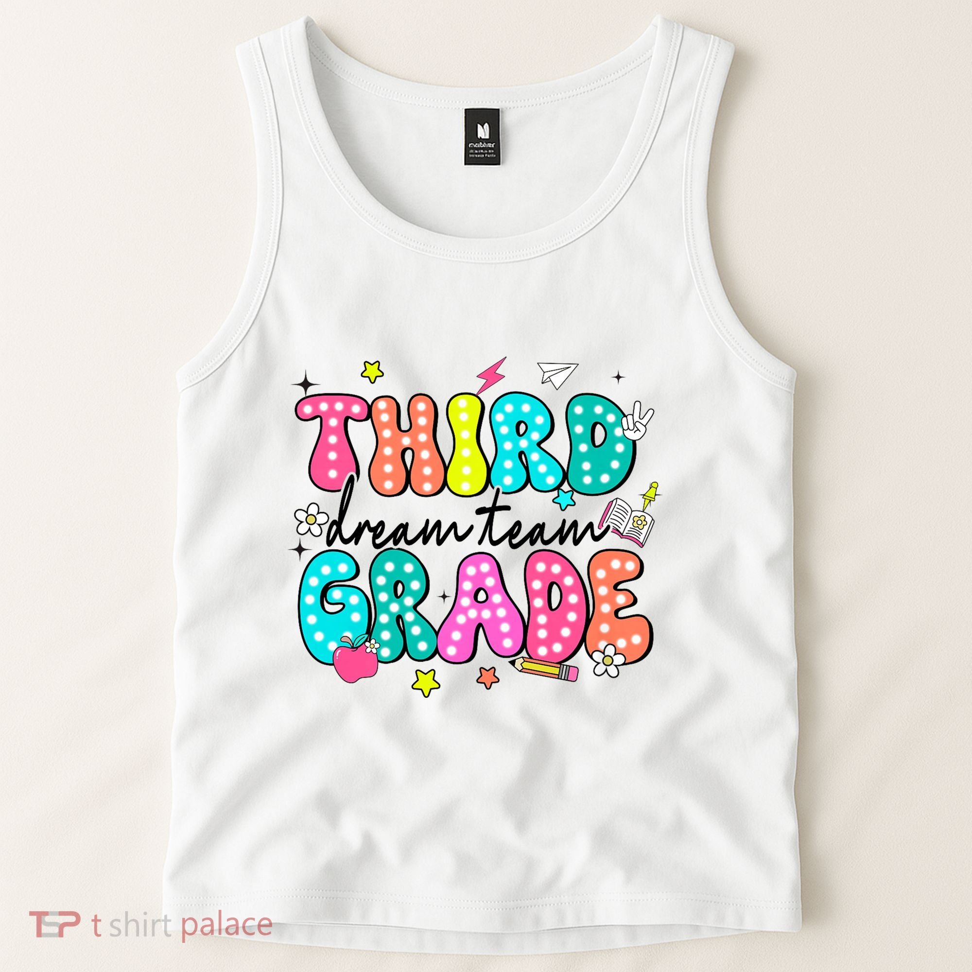 Third Grade Dream Team Back To School Teacher Students Tank Top
