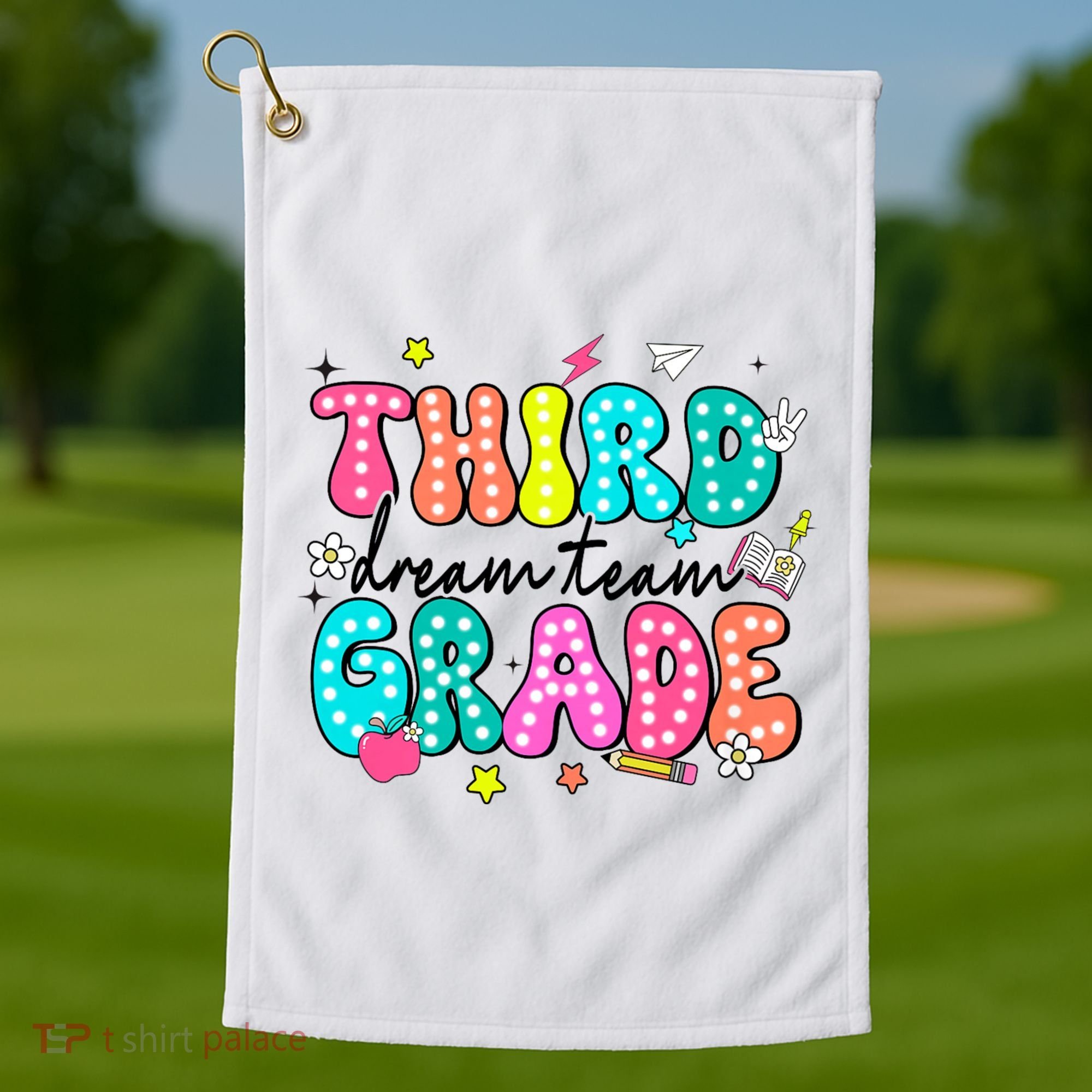 Third Grade Dream Team Back To School Teacher Students Golf Towel