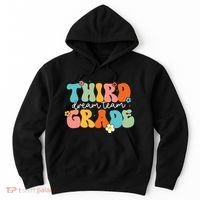 Third Grade Dream Team Back To School Teachers Students Hoodie thumb 0