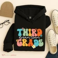 Third Grade Dream Team Back To School Teachers Students Hoodie thumb 4