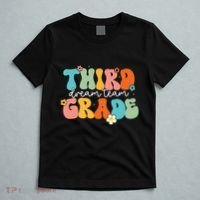 Third Grade Dream Team Back To School Teachers Students T-Shirt thumb 5