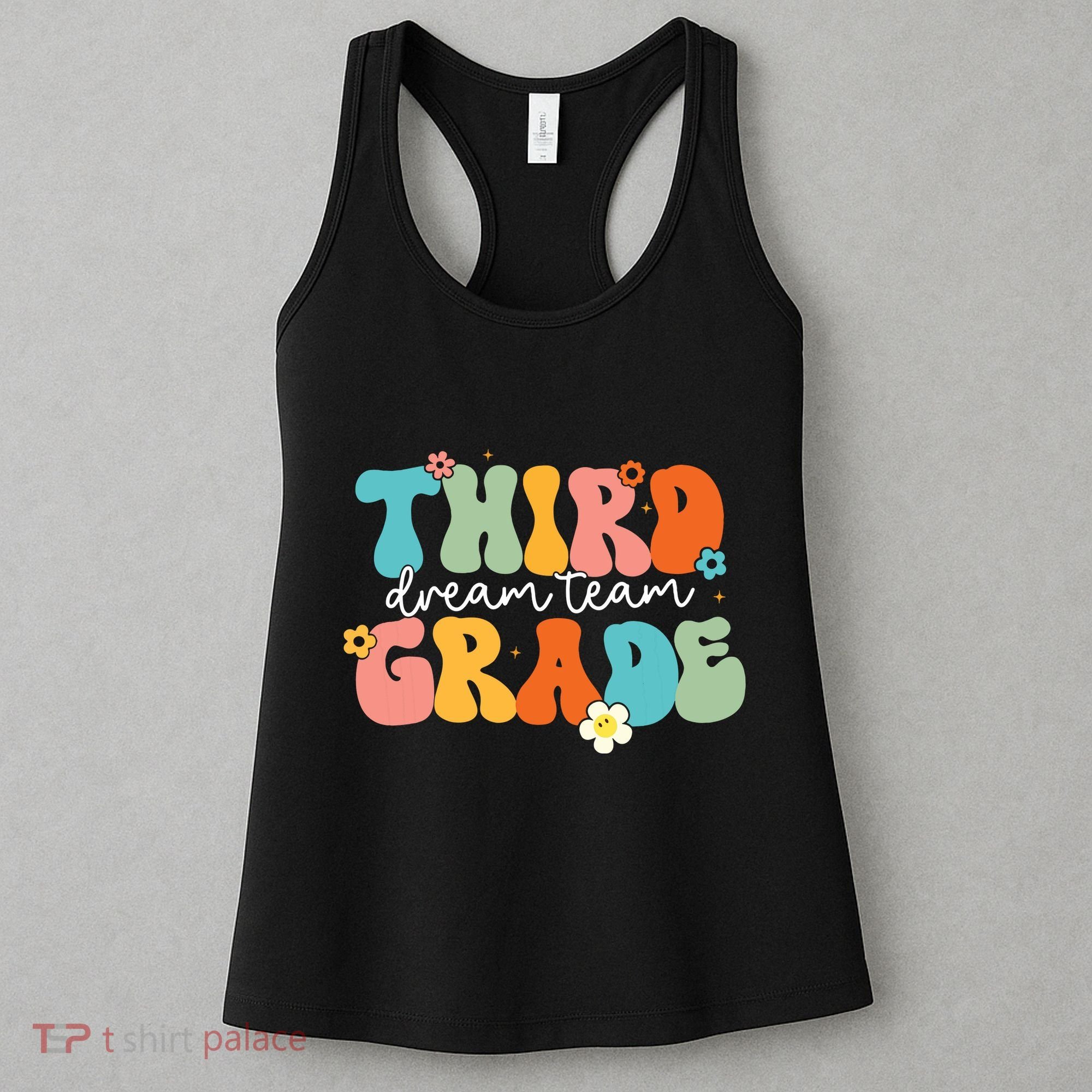 Third Grade Dream Team Back To School Teachers Students Women's Tank Top