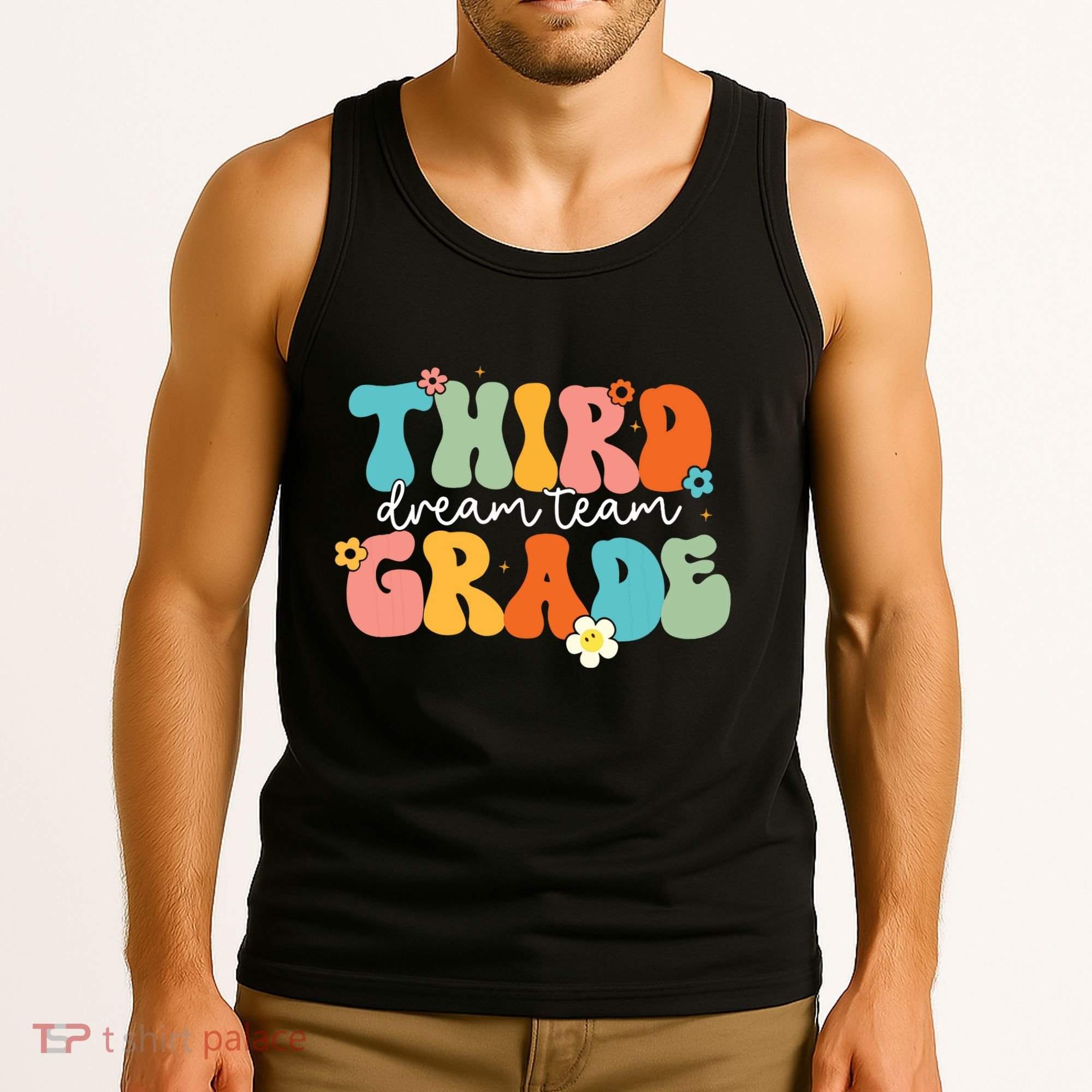 Third Grade Dream Team Back To School Teachers Students Tank Top