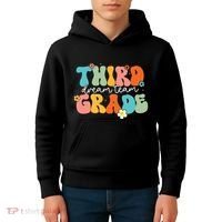 Third Grade Dream Team Back To School Teachers Students Kids Hoodie thumb 4