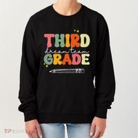 Third Grade Dream Team Teacher Appreciation Back To School Women's Sweatshirt thumb 0