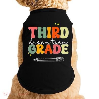 Third Grade Dream Team Teacher Appreciation Back To School Doggie Tank