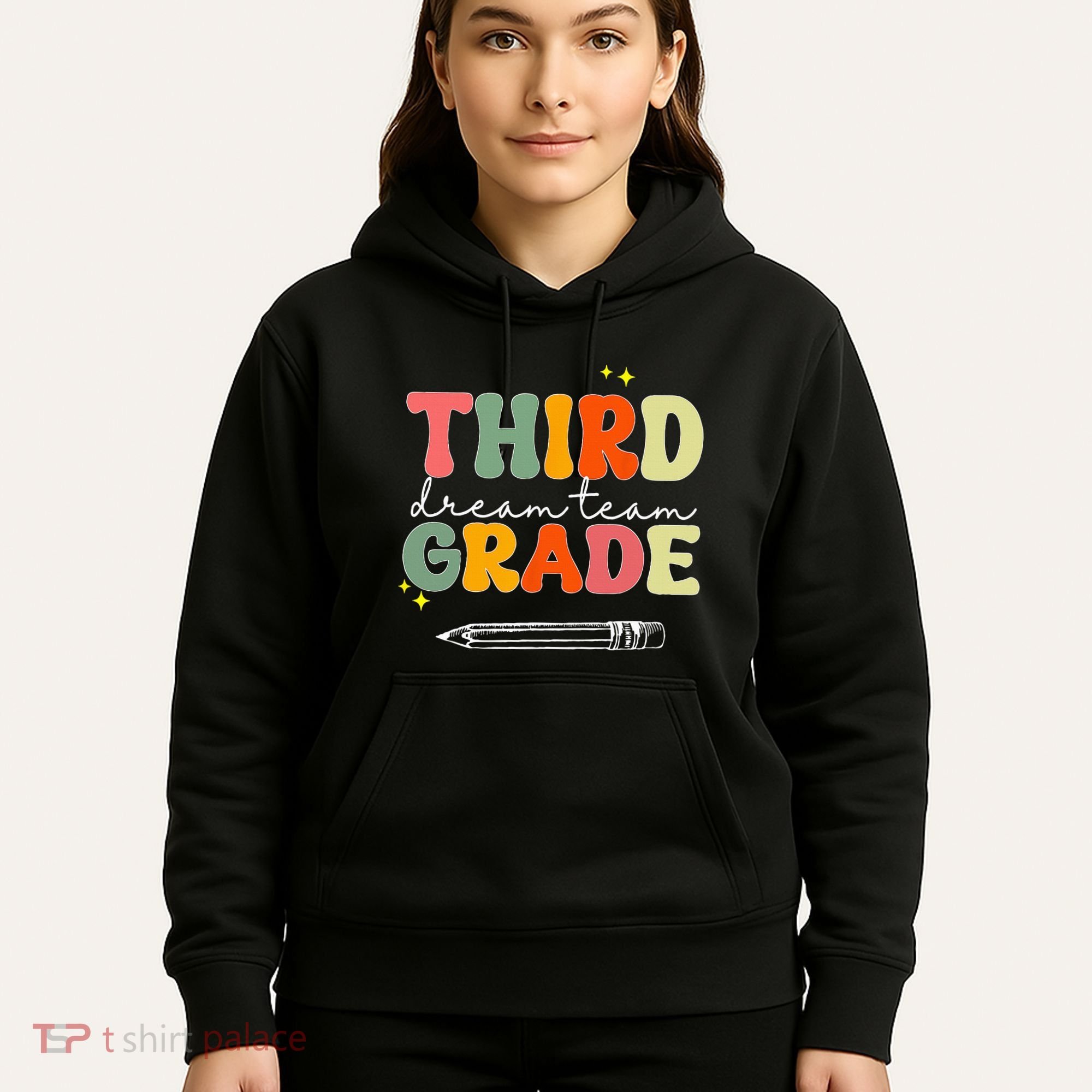Third Grade Dream Team Teacher Appreciation Back To School Hoodie