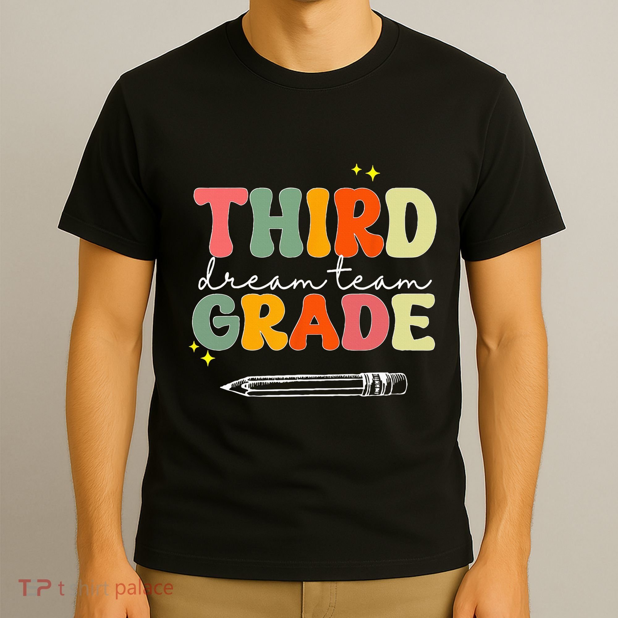 Third Grade Dream Team Teacher Appreciation Back To School T-Shirt