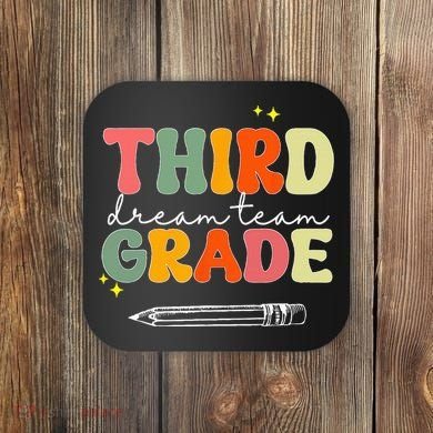 Third Grade Dream Team Teacher Appreciation Back To School Coaster