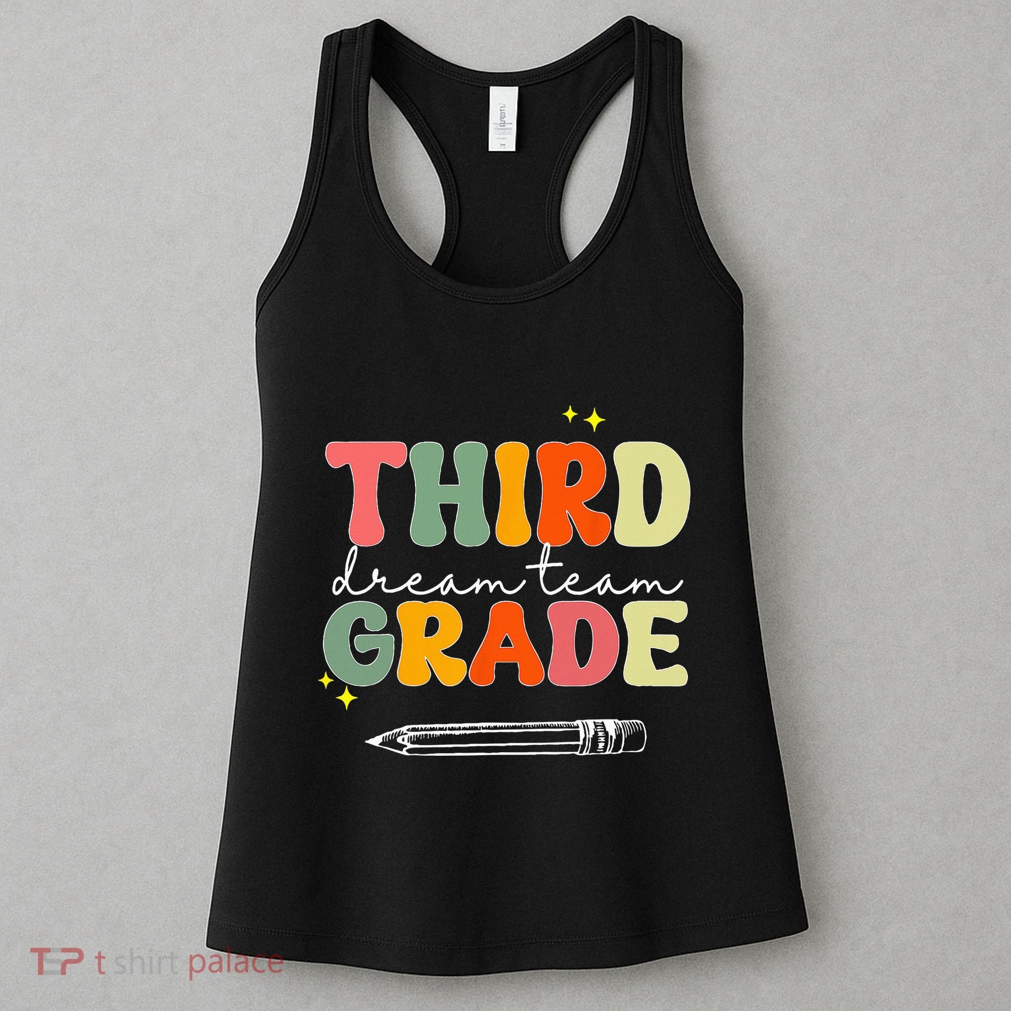 Third Grade Dream Team Teacher Appreciation Back To School Women's Tank Top