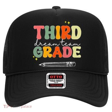 Third Grade Dream Team Teacher Appreciation Back To School Hat
