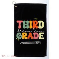 Third Grade Dream Team Teacher Appreciation Back To School Golf Towel thumb 0