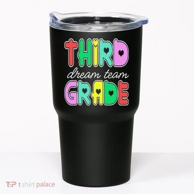 Third Grade Dream Team Back To School Tumbler