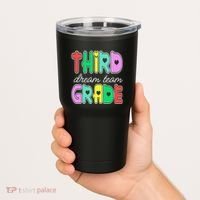 Third Grade Dream Team Back To School Tumbler thumb 2