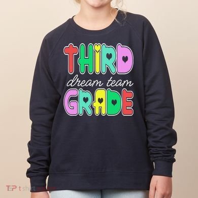 Third Grade Dream Team Back To School Women's Sweatshirt