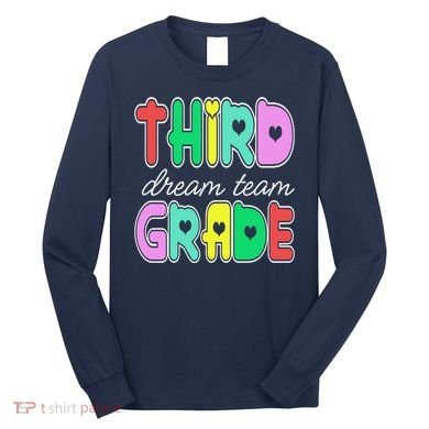 Third Grade Dream Team Back To School Long Sleeve Shirt