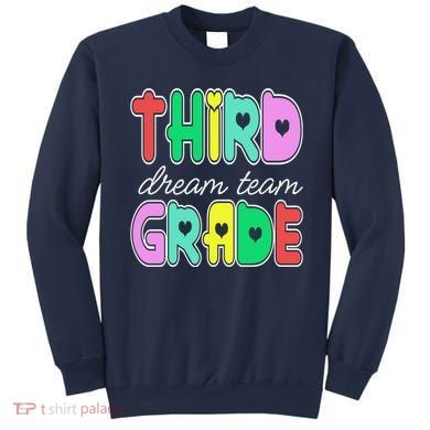 Third Grade Dream Team Back To School Sweatshirt